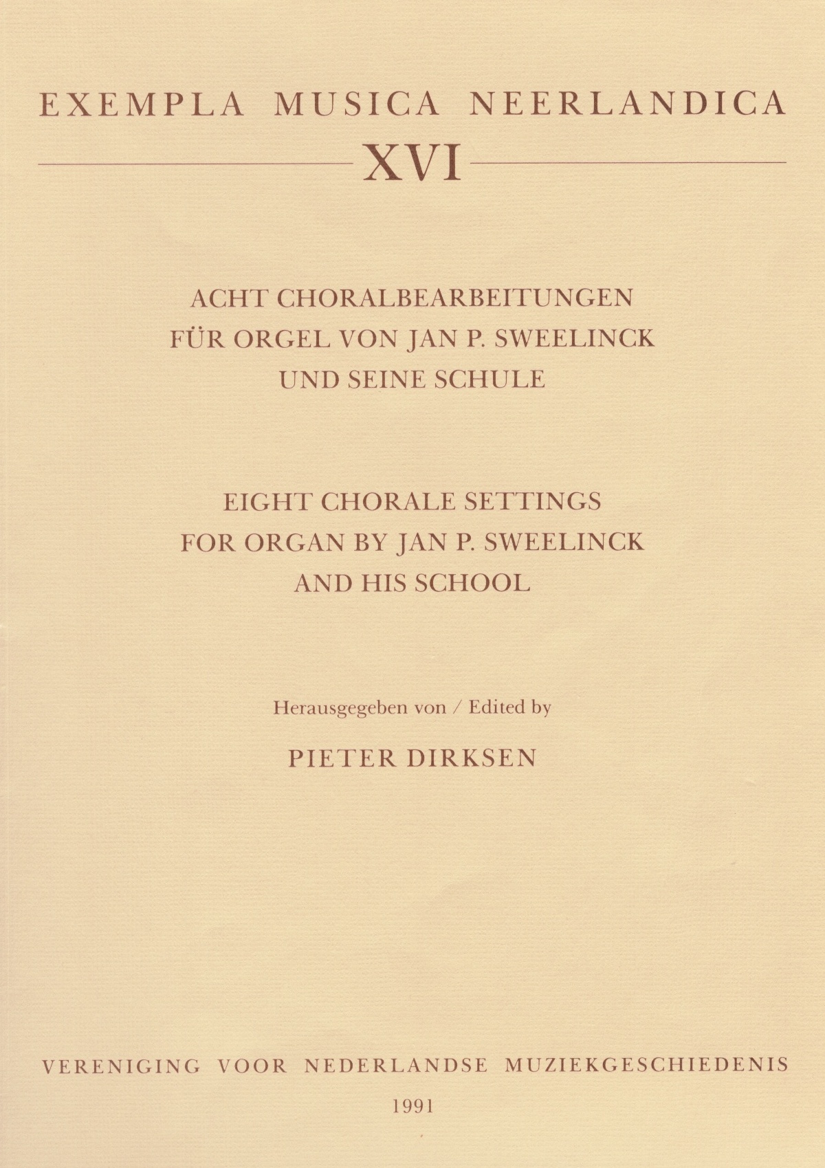 Eight Chorale Settings by Jan P. Sweelinck and his School
